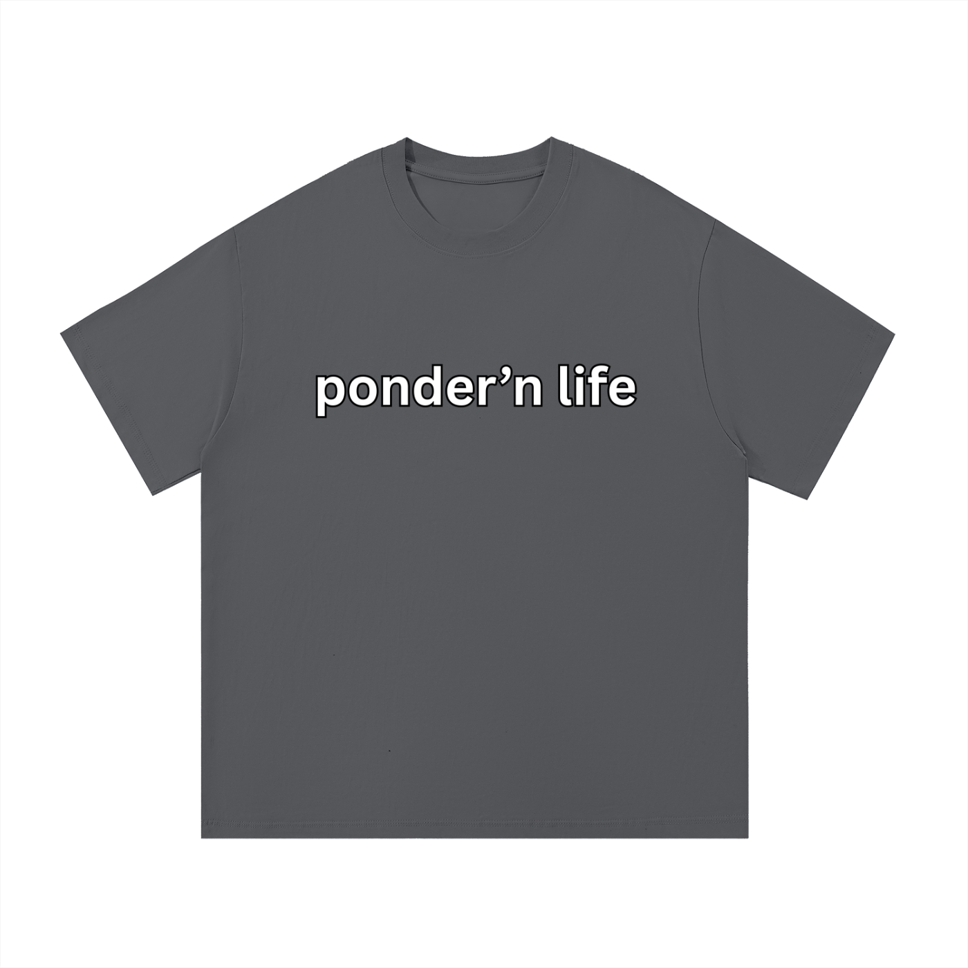 "ponder'n life" Cotton T-Shirt