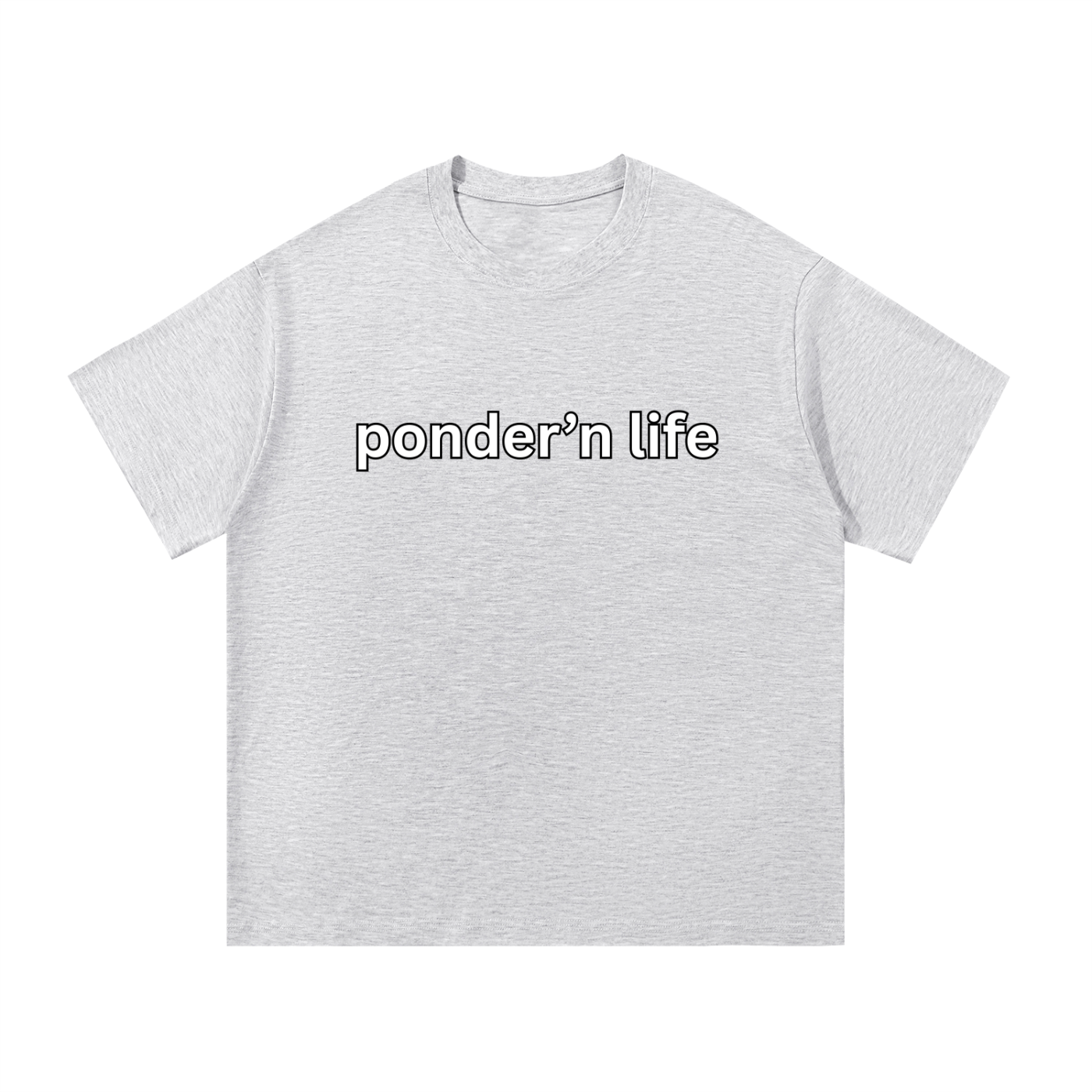 "ponder'n life" Cotton T-Shirt