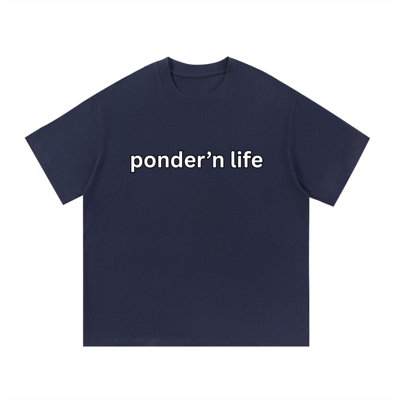 "ponder'n life" Cotton T-Shirt