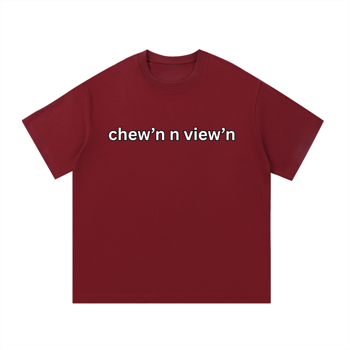 "chew'n n view'n" Cotton T-Shirt